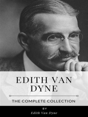 cover image of Edith Van Dyne &#8211; the Complete Collection